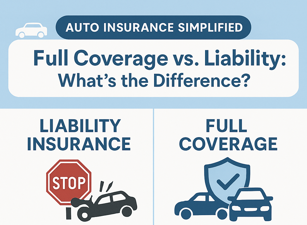What Does Full Coverage Auto Insurance Mean